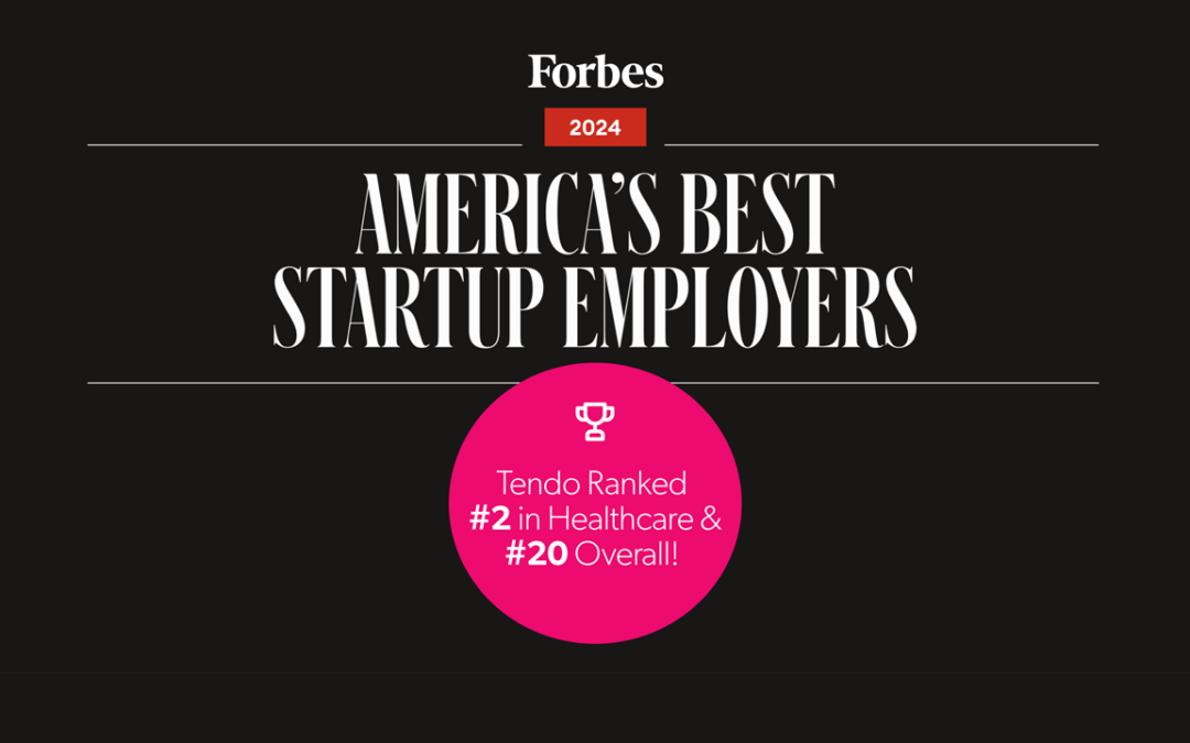 Tendo Ranked in Top 20 of the Forbes 500 Best Startup Employers 2024