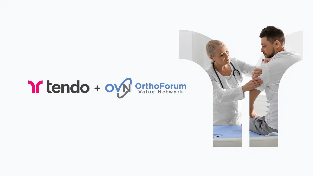 Tendo and OrthoForum Value Network Partner to Provide National Access to High-Quality Orthopedic Care for Self-Funded Employers
