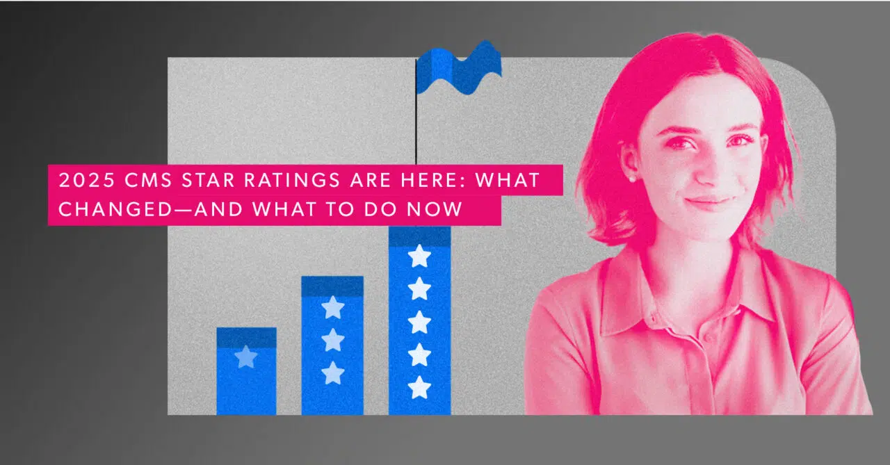 2025 CMS Star Ratings Are Here: What Changed—And What to Do Now