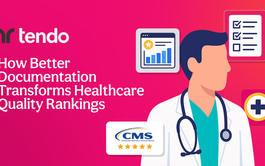 Fix the Record, Fuel the Results: How Better Documentation Transforms Healthcare Quality Rankings