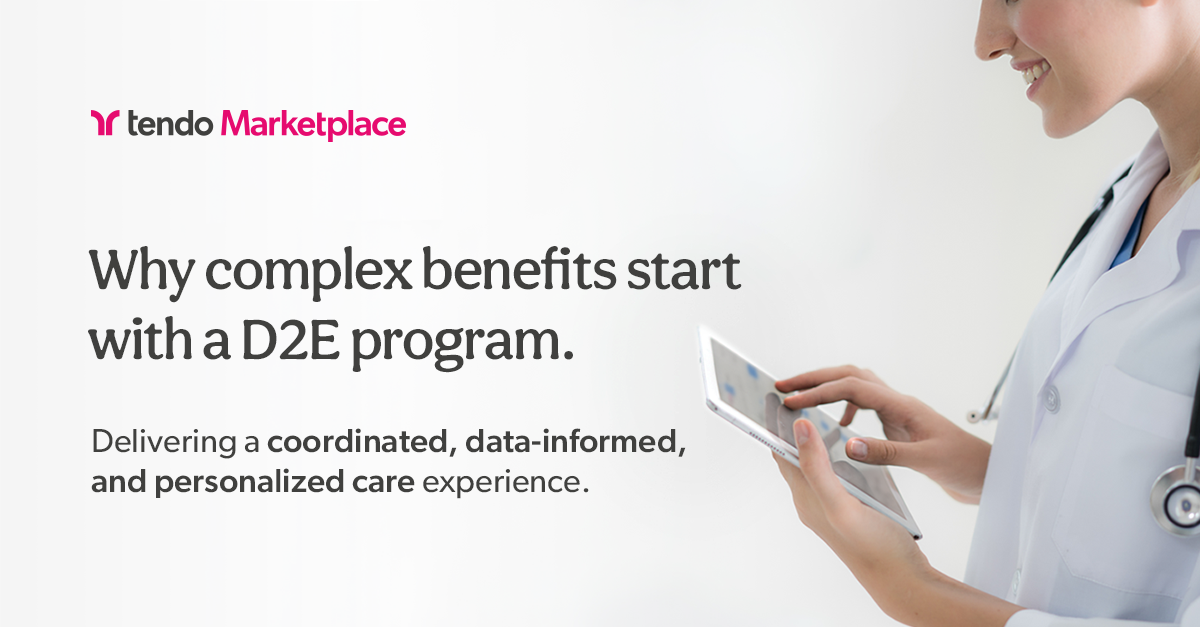 Why complex benefits start with a direct-to-employer program with Tendo.