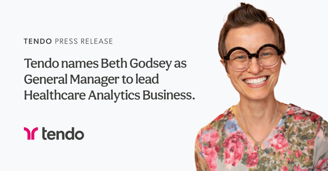 Tendo names Beth Godsey as General Manager to lead Healthcare Analytics Business