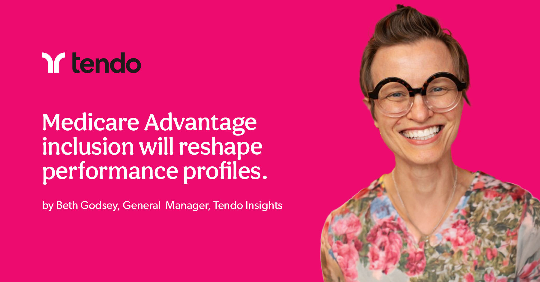 2026 Beth Godsey Medicare Advantage inclusion will reshape performance profiles_Blog_1200x627@1.5x Medicare Advantage inclusion will reshape performance profiles.