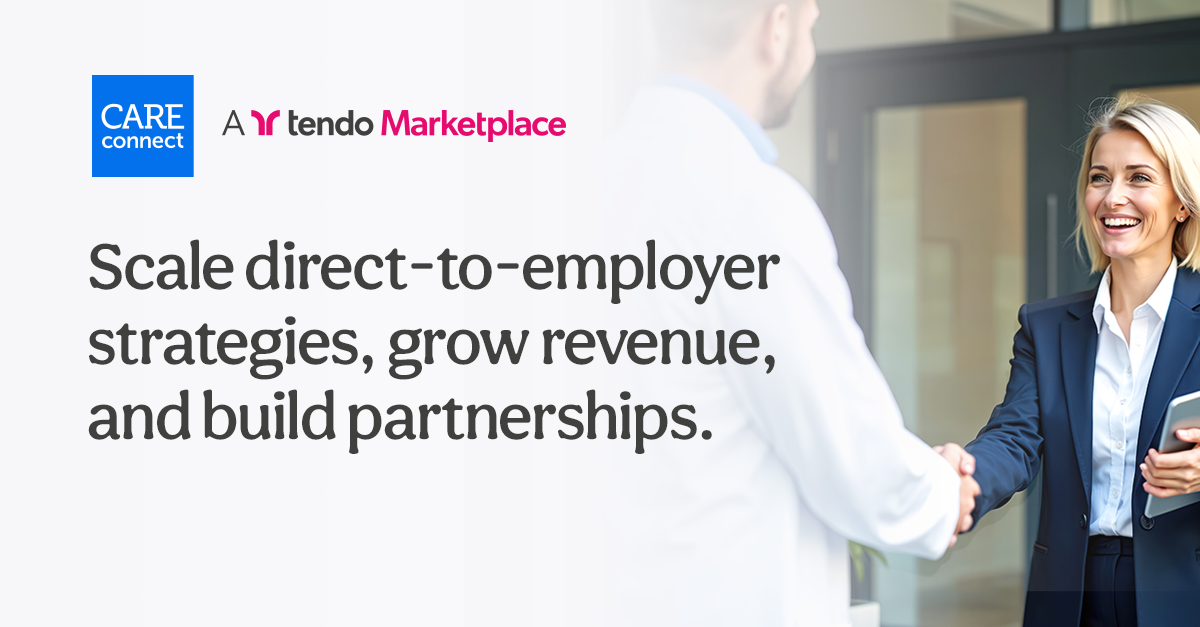 Scaling direct-to-employer strategies: turning ideas into revenue with Care Connect.