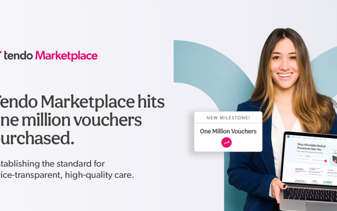 Tendo Marketplace hits one million vouchers purchased, establishing the standard for price-transparent, high-quality care.